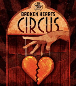 Broken Hearts Circus at Angel City Brewery Valentine’s Day near THEA residences in Downtown Los Angeles